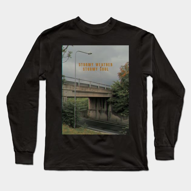 Stormy weather, stormy soul Long Sleeve T-Shirt by RosettaP